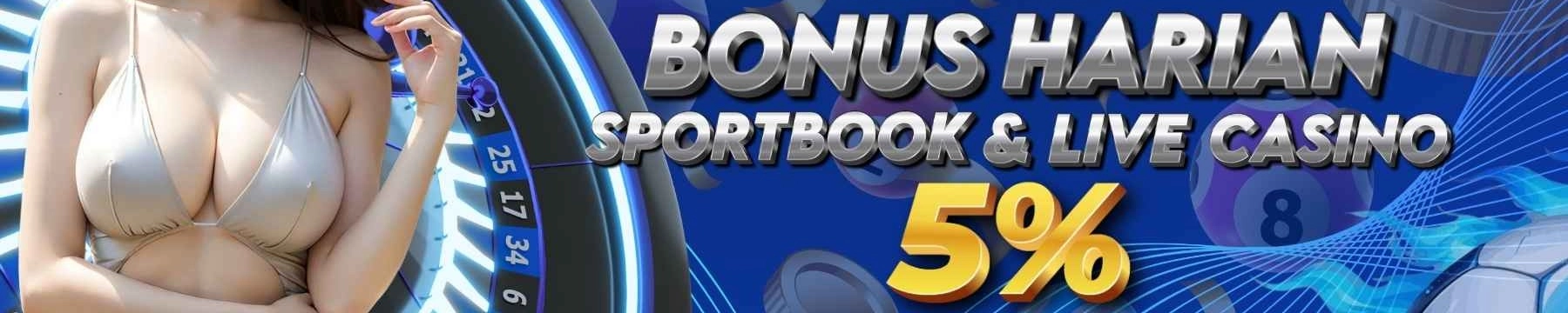 Bonus Harian Sportbook & Live Casino
